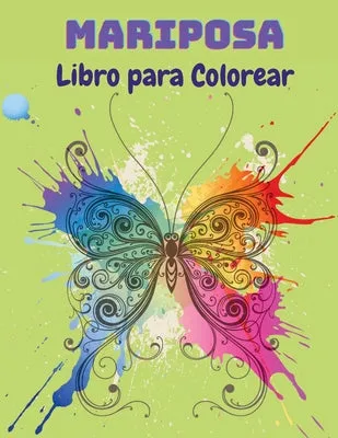 Mariposa Libro para Colorear: Libro para colorear de mariposas para nios: 20 páginas para colorear de mariposas completamente ún